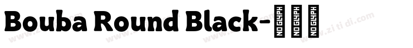 Bouba Round Black字体转换
